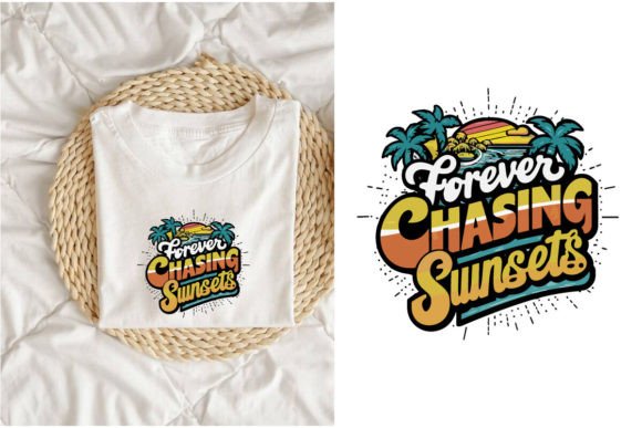 Download Forever Chasing Sunsets Tee, Sun - Forever chasing sunsets Collection