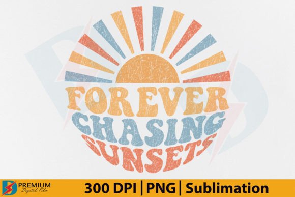 Download Retro Summer Forever Chasing Sunsets PNG - Forever chasing sunsets Collection